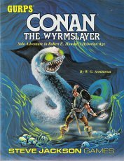 Imagen de archivo de Conan: The Wyrmslayer (GURPS) [Taschenbuch] by W.G. Armintrout a la venta por LeLivreVert