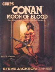 Conan: Moon of Blood (GURPS) (9781556341625) by W.G. Armintrout