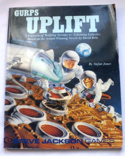 Stock image for Gurps Uplift: A Universe of Wolfling Terrans vs. Scheming Galactics Based on the Award-Winning Novels by David Brin for sale by Uncle Hugo's SF/Uncle Edgar's Mystery