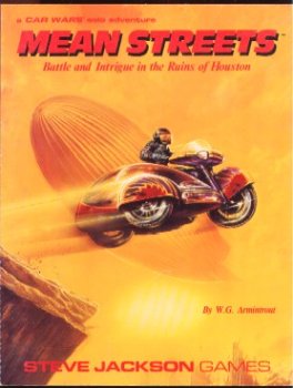 Imagen de archivo de Mean Streets : Battle and Intrigue in the Ruins of Houston (Car Wars Solo Adventure) a la venta por Books From California