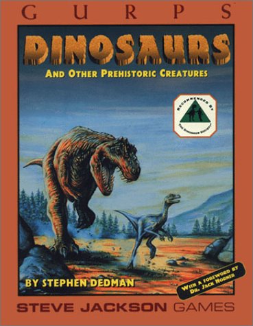 GURPS Dinosaurs and other prehistoric creatures (9781556342936) by Dedman, Stephen