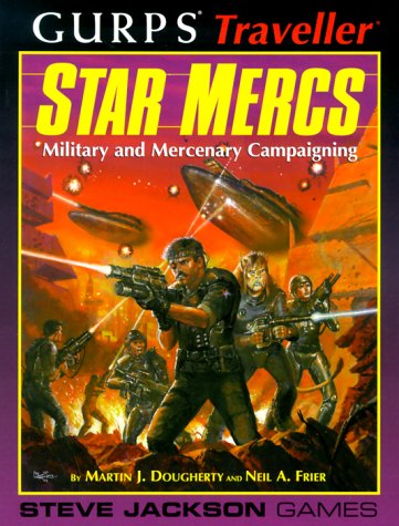 Imagen de archivo de GURPS Traveller: Star Mercs a la venta por Riverby Books (DC Inventory)