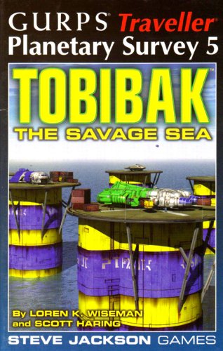 Imagen de archivo de GURPS Traveller Planetary Survey 5: Tobibak: The Savage Sea a la venta por Books From California