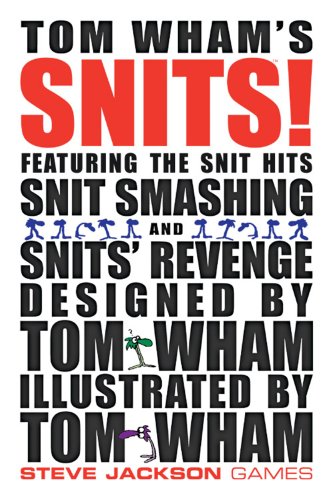 Tom Wham's Snits: Featuring the Snit Hits, Snit Smashing and Snit's Revenge (9781556345487) by Wham, Tom