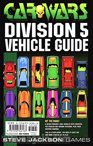 Car Wars Division 5 Vehicle Guide (9781556346163) by Chapman, Paul