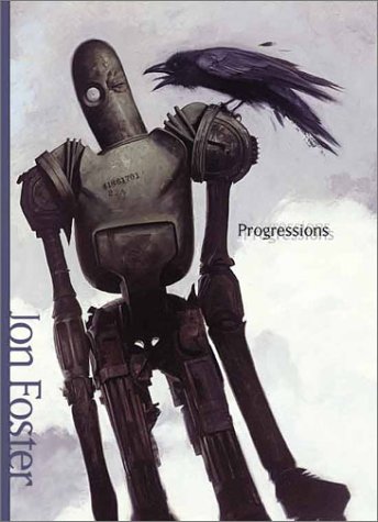 Progressions: The Art of Jon Foster (9781556346262) by Foster, Jon