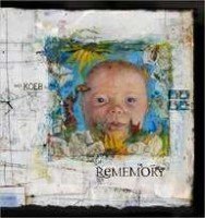 Stock image for ReMemory : Art of Bill Koeb for sale by Better World Books