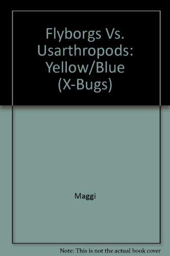 X-BUGS SET 1 Yellow/Blue (OP) (9781556346934) by Maggi