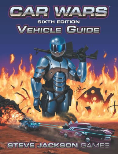 Imagen de archivo de Car Wars Vehicle Guide: Sixth Edition a la venta por PlumCircle