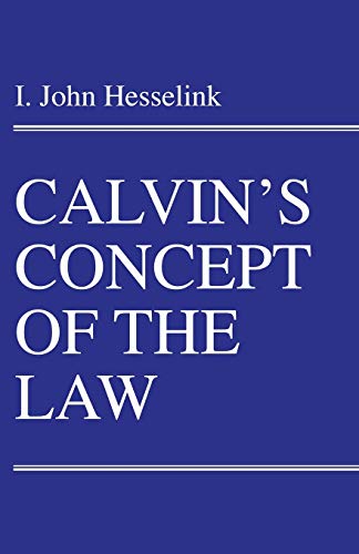 Stock image for Calvin's Concept of the Law (Princeton Theological Monograph Series) for sale by HPB-Red