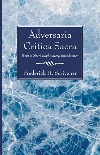9781556350603: Adversaria Critica Sacra: With a Short Explanatory Introduction