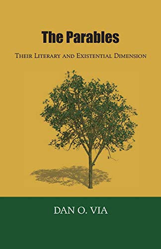 Beispielbild fr The Parables: Their Literary and Existential Dimension zum Verkauf von Windows Booksellers