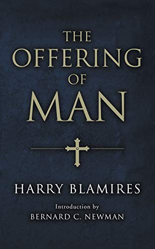 The Offering of Man (9781556351303) by Blamires, Harry