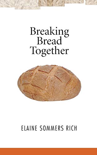 Breaking Bread Together: