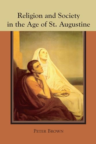 9781556351747: Religion and Society in the Age of St. Augustine (Studies in Augustine)