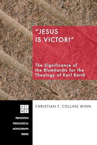 Beispielbild fr Jesus Is Victor!: The Significance of the Blumhardts for the Theology of Karl Barth zum Verkauf von Chiron Media