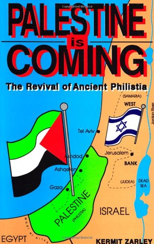 Beispielbild fr Palestine is Coming: The Revival of Ancient Philistia zum Verkauf von Windows Booksellers