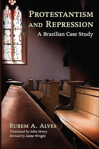 9781556352003: Protestantism and Repression: A Brazilian Case Study