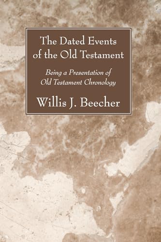 9781556352201: The Dated Events of the Old Testament: Being a Presentation of Old Testament Chronology