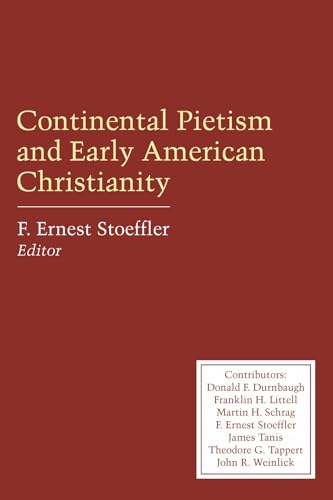 Stock image for Continental Pietism and Early American Christianity for sale by Blue Vase Books