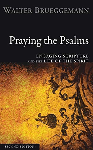 9781556352836: Praying the Psalms, Second Edition: Engaging Scripture and the Life of the Spirit