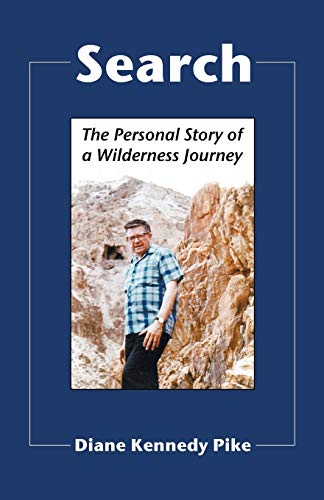 Beispielbild fr Search: The Personal Story of a Wilderness Journey zum Verkauf von Windows Booksellers