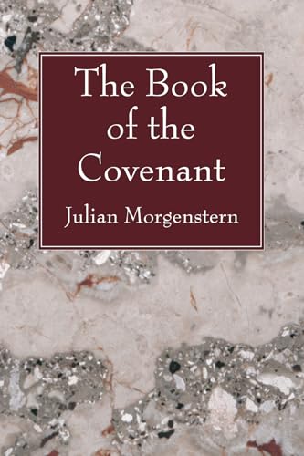 Stock image for The Book of the Covenant for sale by Windows Booksellers