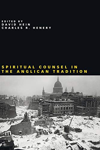 Stock image for Spiritual Counsel in the Anglican Tradition for sale by Better World Books