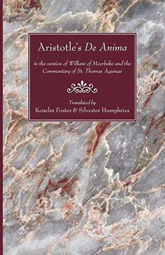 9781556354489: Aristotle's De Anima: in the version of William of Moerbeke and the Commentary of St. Thomas Aquinas