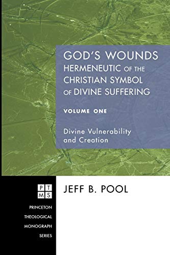 Beispielbild fr God's Wounds: Hermeneutic of the Christian Symbol of Divine Suffering, Volume One zum Verkauf von Chiron Media