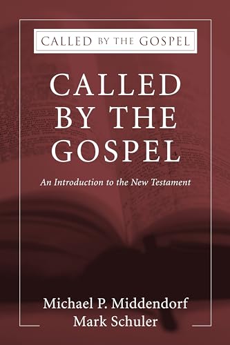 Beispielbild fr Called by the Gospel: An Introduction to the New Testament zum Verkauf von Windows Booksellers