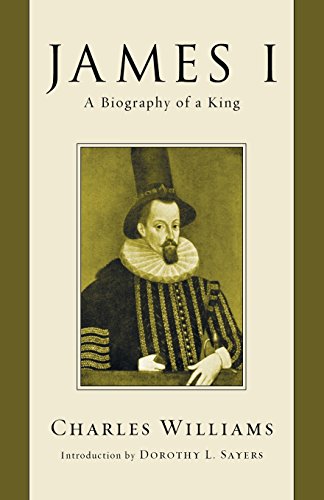 James I: A Biography of a King