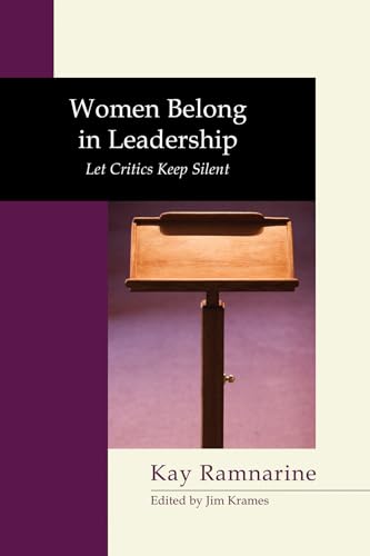 9781556355769: Women Belong in Leadership: Let Critics Keep Silent (Neuma Nation Dissertation)