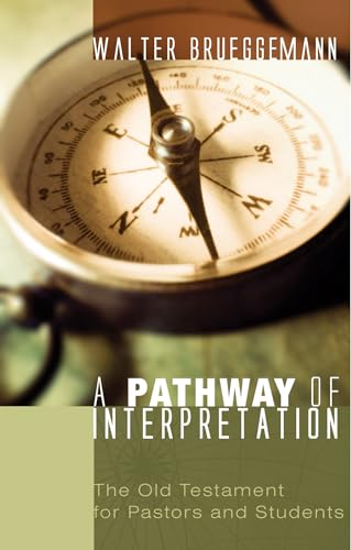 9781556355899: A Pathway of Interpretation: The Old Testament for Pastors and Students