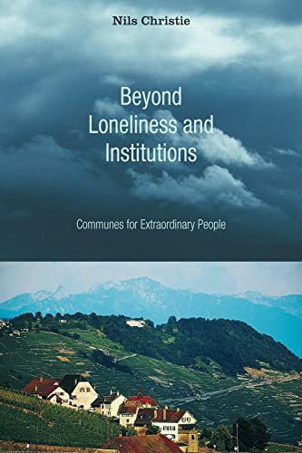 Stock image for Beyond Loneliness and Institutions: Communes for Extraordinary People for sale by SecondSale