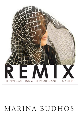 Beispielbild fr Remix: Conversations with Immigrant Teenagers zum Verkauf von BooksRun