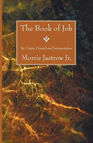 Beispielbild fr The Book of Job: Its Origin, Growth and Interpretation zum Verkauf von Chiron Media