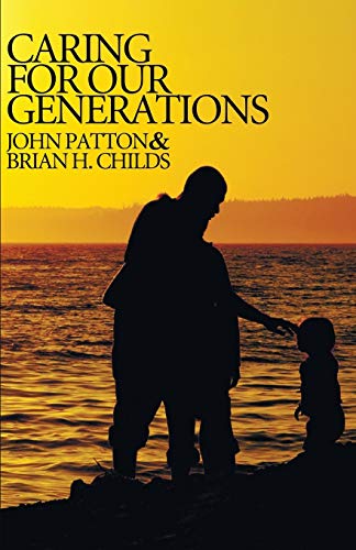 Imagen de archivo de Caring for Our Generations a la venta por Revaluation Books