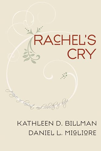 Beispielbild fr Rachel's Cry: Prayer of Lament and Rebirth of Hope zum Verkauf von Books From California