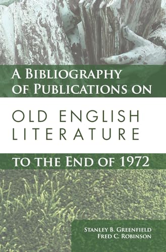 Beispielbild fr A Bibliography of Publications on Old English Literature to the End of 1972 zum Verkauf von Windows Booksellers