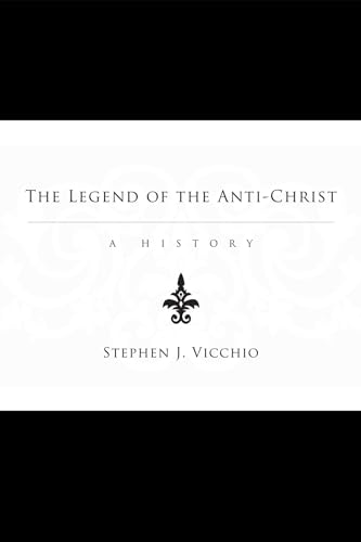 Beispielbild fr The Legend of the Anti-Christ: A History zum Verkauf von Windows Booksellers
