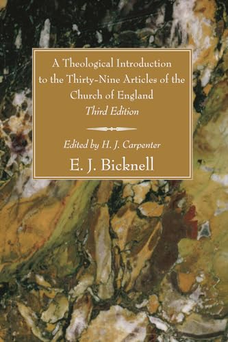 Beispielbild fr A Theological Introduction to the Thirty-Nine Articles of the Church of England, Third Edition: zum Verkauf von Lakeside Books