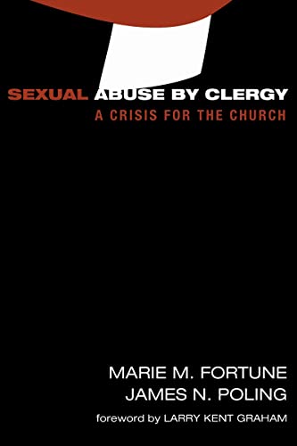 Beispielbild fr Sexual Abuse by Clergy: A Crisis for the Church zum Verkauf von Wonder Book