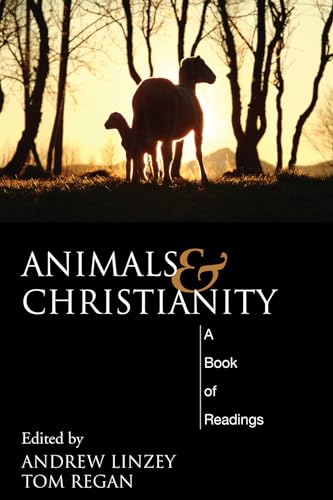 Stock image for Animals and Christianity: A Book of Readings for sale by Revaluation Books