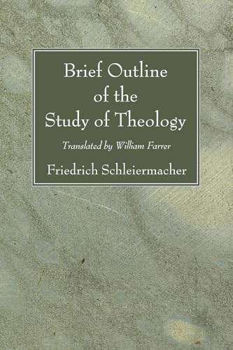 Beispielbild fr Brief Outline of the Study of Theology zum Verkauf von ThriftBooks-Atlanta