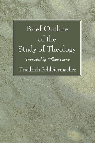 9781556357114: Brief Outline of the Study of Theology