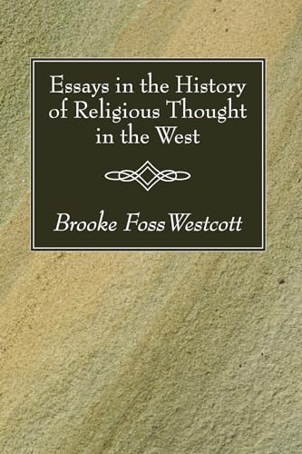 Beispielbild fr Essays in the History of Religious Thought in the West zum Verkauf von Windows Booksellers