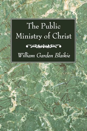 9781556357442: The Public Ministry Of Christ