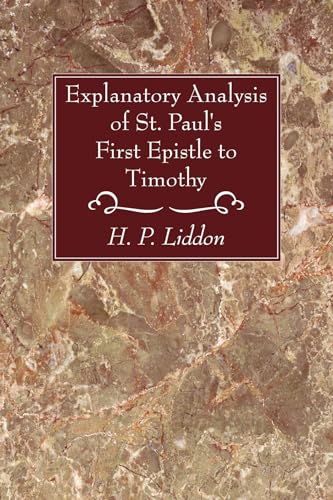 Imagen de archivo de Explanatory Analysis of St. Paul's First Epistle to Timothy a la venta por Lakeside Books