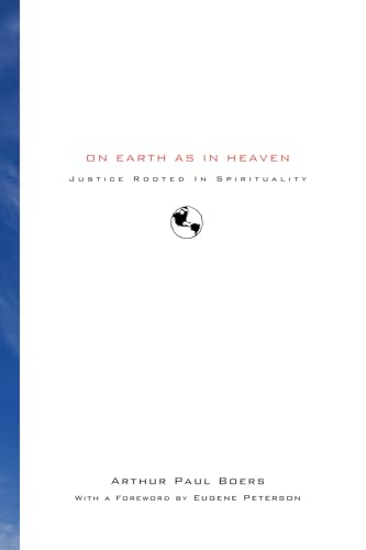 Beispielbild fr On Earth as in Heaven: Justice Rooted in Spirituality zum Verkauf von Windows Booksellers